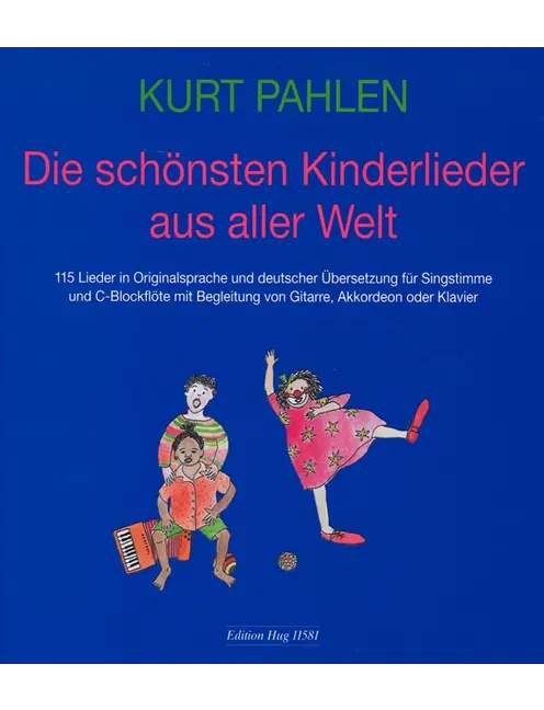 Die schönsten Kinderlieder aus aller Welt